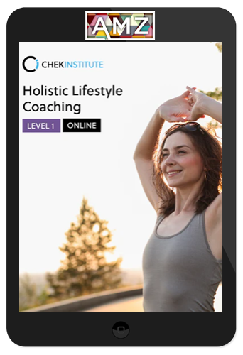Paul Chek – Holistic Lifestyle Coaching Level 1 Online