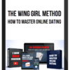 The Wing Girl Method – How to Master Online Dating