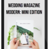 Wedding Magazine Modern: Mini Edition