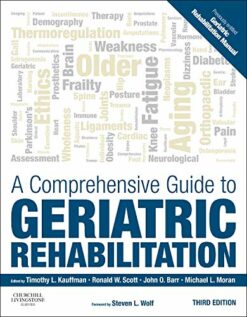 A Comprehensive Guide to Geriatric Rehabilitation 3rd Edition