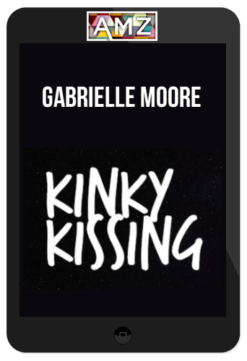 Gabrielle Moore – Kinky Kissing