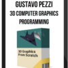 Gustavo Pezzi – 3D Computer Graphics Programming