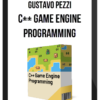 Gustavo Pezzi – C++ Game Engine Programming