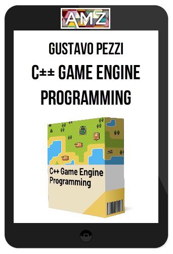 Gustavo Pezzi – C++ Game Engine Programming