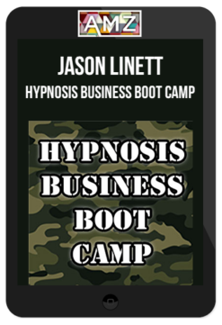 Jason Linett – Hypnosis Business Boot Camp