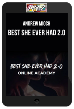 Andrew Mioch – Best She Ever Had 2.0