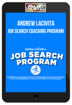 Andrew LaCivita – Job Search Coaching Program