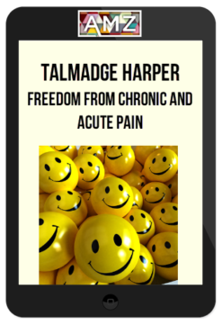 Talmadge Harper - Freedom from Chronic and Acute Pain