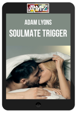 Adam Lyons – Soulmate Trigger
