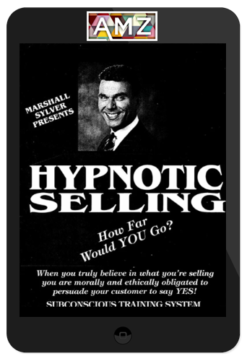 Marshall Sylver – Hypnotic Selling Manual