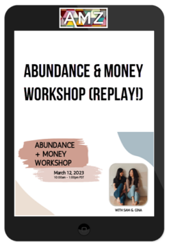 Abundance & Money Workshop (REPLAY!)