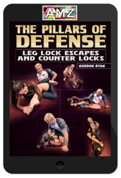 Gordon Ryan – The Pillars Of Defense: Leg Lock Escapes and Counter Locks