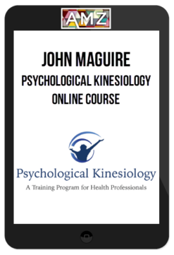 John Maguire – Psychological Kinesiology