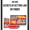 Jon Sinn – Secrets of Getting Laid on Tinder