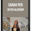 Sarah Perl – Offer Alchemy