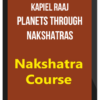 Kapiel Raaj – Planets Through Nakshatras