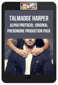 Talmadge Harper – Alpha Protocol: Original Pheromone Production Pack