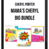 Cheryl Porter – Mama's Cheryl BIG Bundle