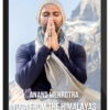 Anand Mehrotra – Yoga from the Himalayas