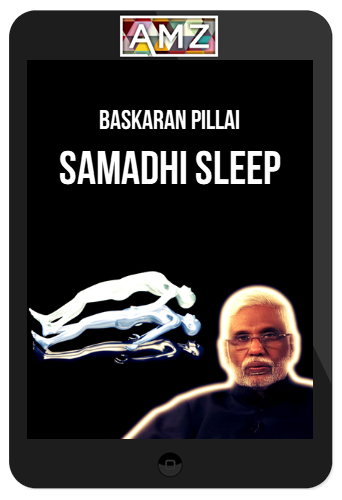 Baskaran Pillai – Samadhi Sleep