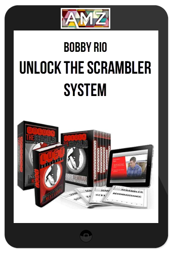 Bobby Rio – Unlock the Scrambler System