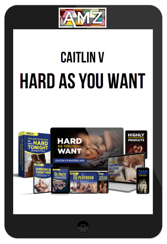 Caitlin V – Hard As You Want