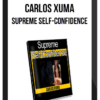 Carlos Xuma – Supreme Self-Confidence
