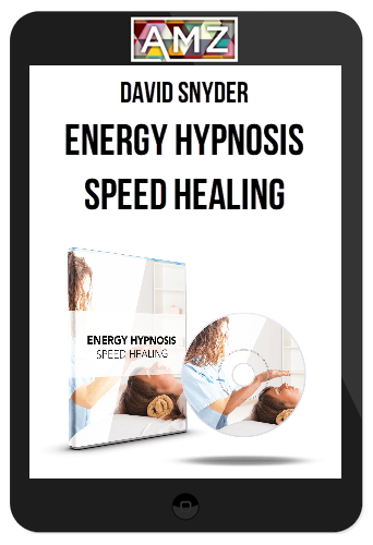 David Snyder – Energy Hypnosis / Speed Healing
