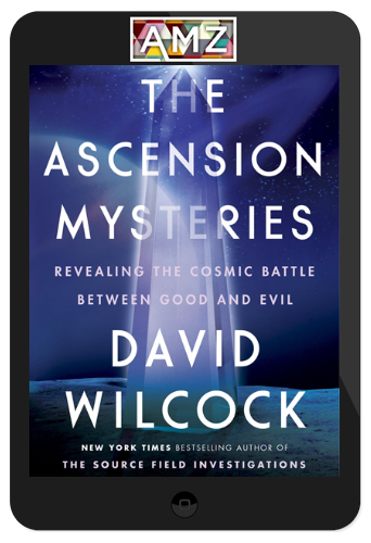 David Wilcock – Ascension Mystery School