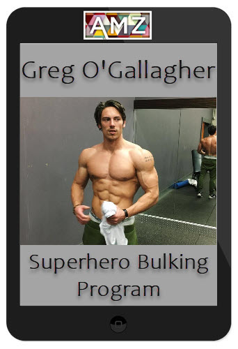 Greg O'Gallagher – Superhero Bulking Program