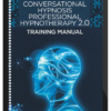 Igor Ledochowski – Conversational Hypnosis Professional Hypnotherapy 2.0
