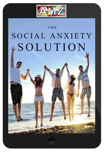 Jason Andrews – The Social Anxiety Solution Upgrade