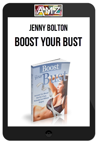 Jenny Bolton – Boost Your Bust