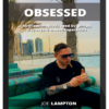 Joe Lampton – Obsessed – Ruthless Methods Used by Pimps & Playboys