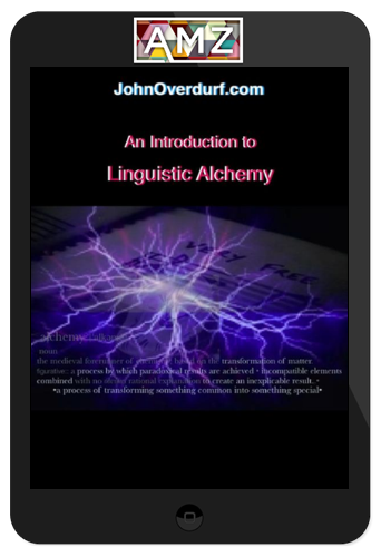 John Overdurf – Introduction to Linguistic Alchemy