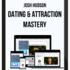 Josh Hudson – Dating and Attraction Mastery