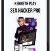 Kenneth Play – Sex Hacker Pro