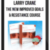Larry Crane – The New Improved Goals & Resistance Course