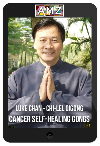 Luke Chan – Cancer Self-Healing Gongs