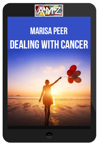 Marisa Peer – Dealing With Cancer