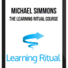 Michael Simmons – The Learning Ritual Course