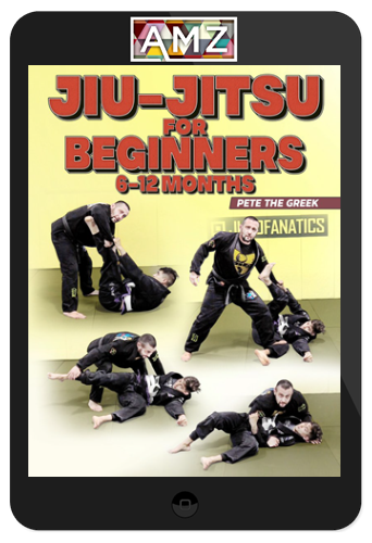 Pete Letsos – Jiu-Jitsu For Beginners 6-12 Months