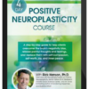 Rick Hanson – Positive Neuroplasticity Course