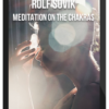 Rolf Sovik – Meditation on the Chakras