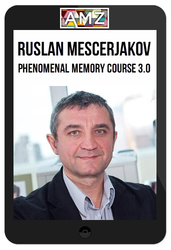 Ruslan Mescerjakov – Phenomenal Memory Course 3.0