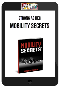 Strong As Hec – Mobility Secrets