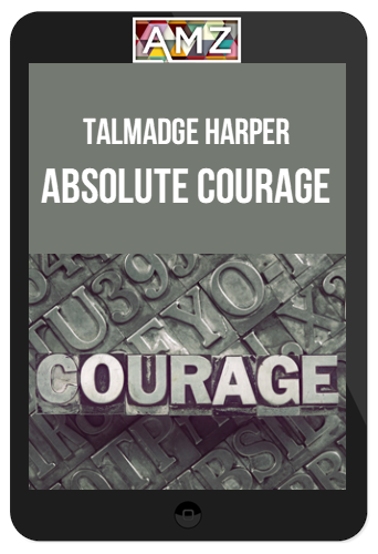 Talmadge Harper – Absolute Courage