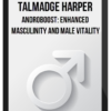 Talmadge Harper – AndroBoost: Enhanced Masculinity and Male Vitality