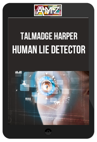 Talmadge Harper – Human Lie Detector