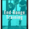 Tom Morrison – End Range Training